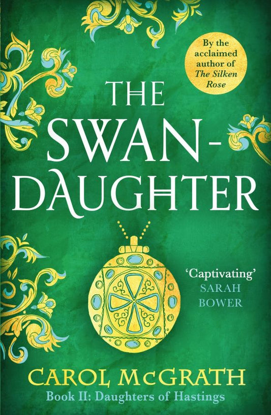 Carol McGrath: The Swan-Daughter
