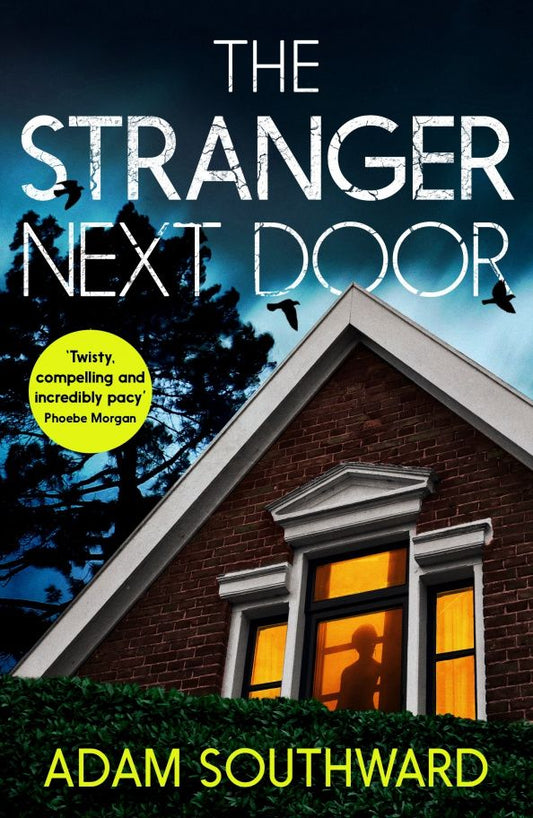 Adam Southward: The Stranger Next Door