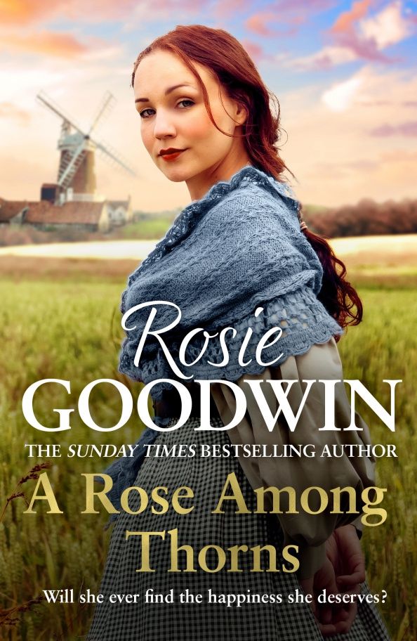 Rosie Goodwin: A Rose Among Thorns