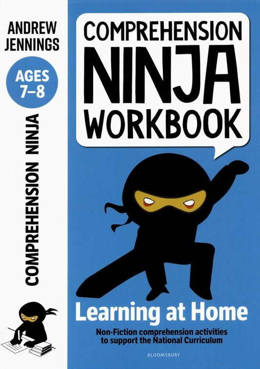 Andrew Jennings: Comprehension Ninja Workbook for Ages 7-8. Comprehension activities to support the National Curricu