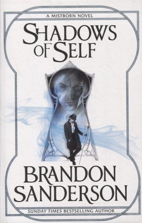 Brandon Sanderson: Shadows of Self