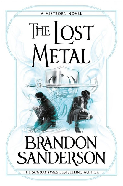 Brandon Sanderson: The Lost Metal