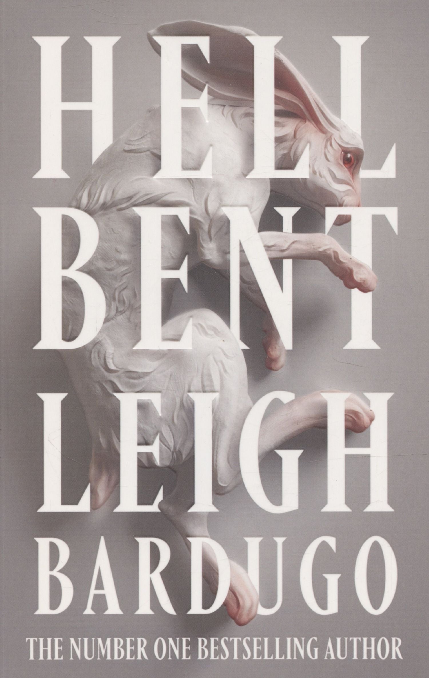 Leigh Bardugo: Hell Bent