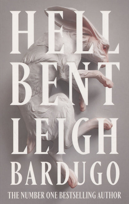 Leigh Bardugo: Hell Bent