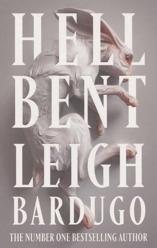 Leigh Bardugo: Hell Bent