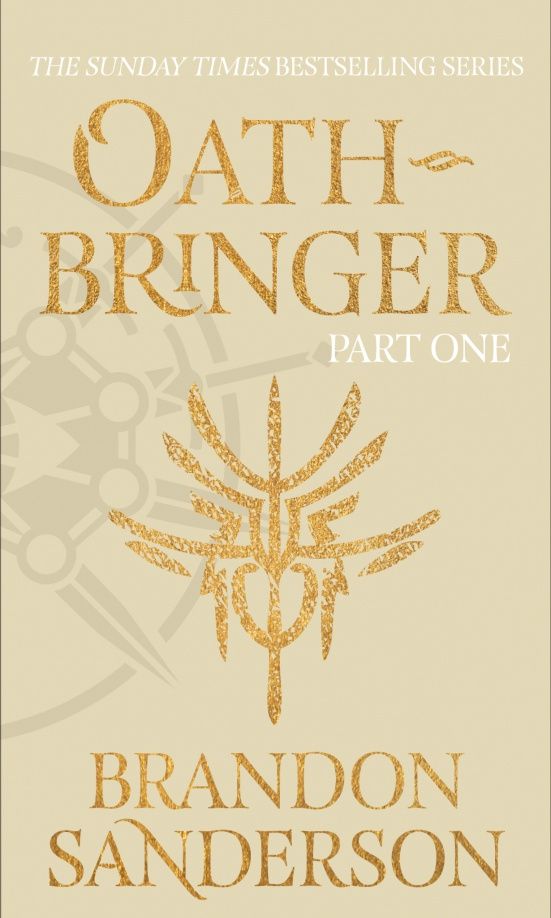 Brandon Sanderson: Oathbringer. Part One