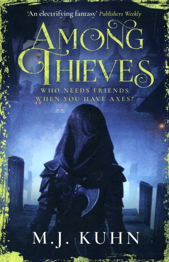 M. Kuhn: Among Thieves