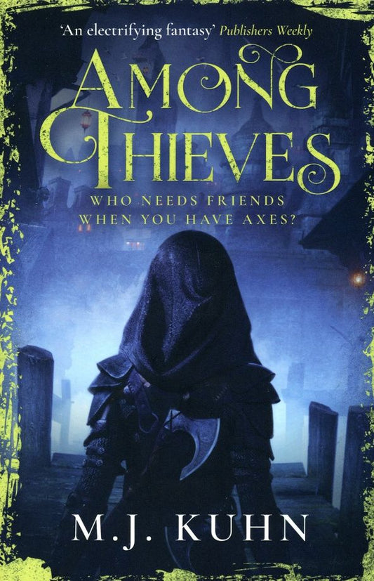 M. Kuhn: Among Thieves