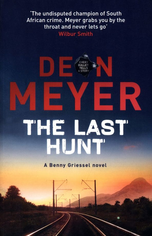 Deon Meyer: The Last Hunt