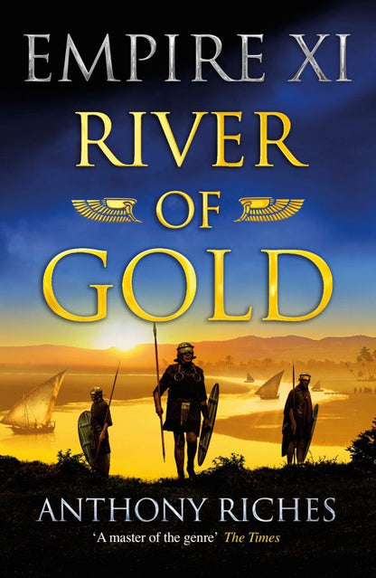 Anthony Riches: River of Gold