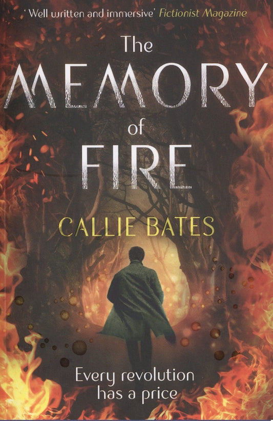 Calie Bates: The Memory of Fire