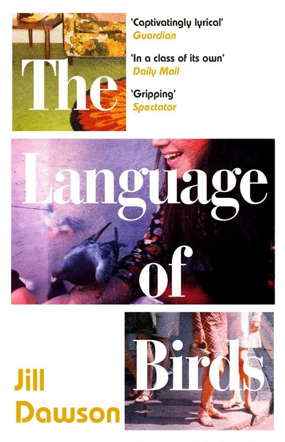 Jill Dawson: The Language of Birds