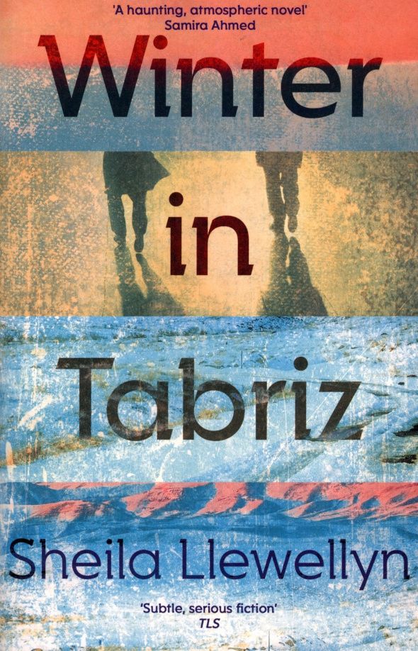 Sheila Llewellyn: Winter in Tabriz