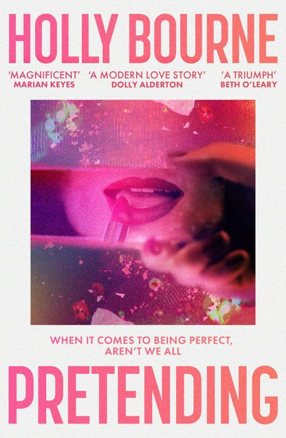 Holly Bourne: Pretending