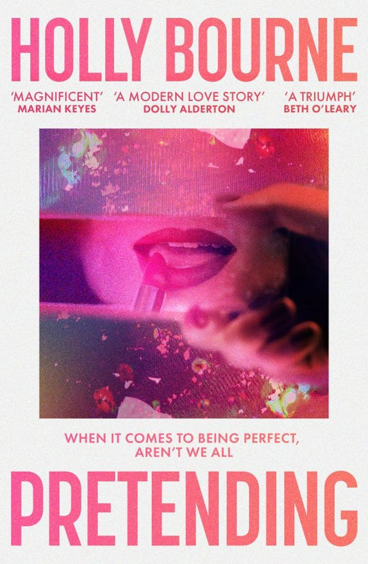 Holly Bourne: Pretending