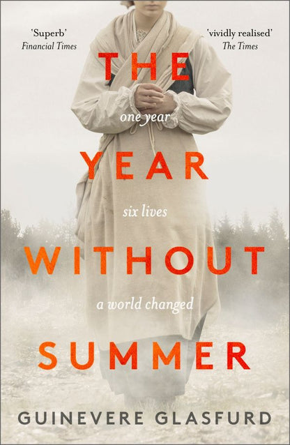 Guinevere Glasfurd: The Year Without Summer