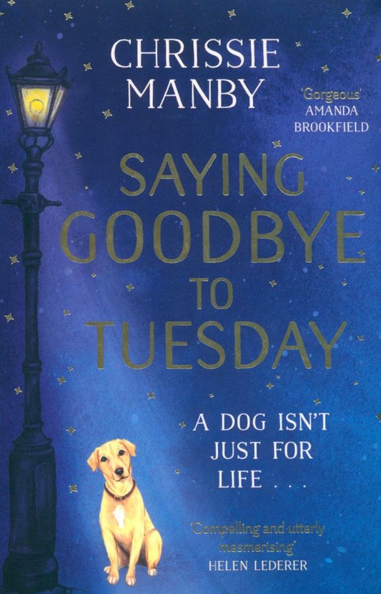 Chrissie Manby: Saying Goodbye to Tuesday
