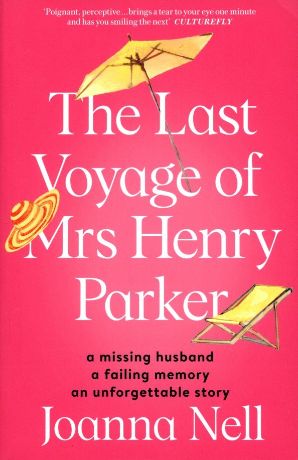 Joanna Nell: The Last Voyage of Mrs Henry Parker