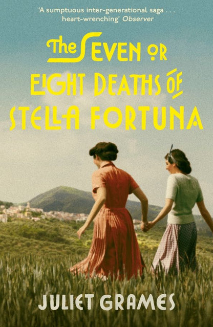 Juliet Grames: The Seven or Eight Deaths of Stella Fortuna