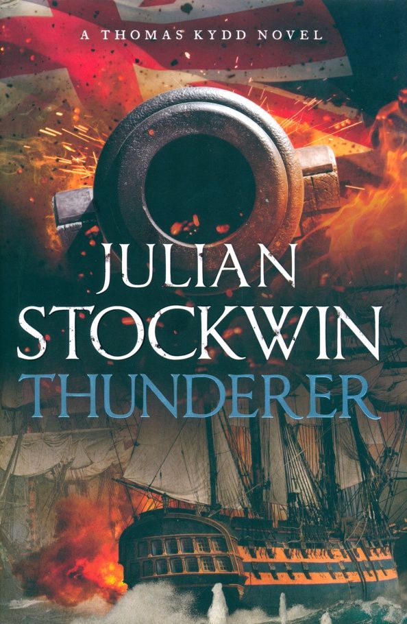 Julian Stockwin: Thunderer