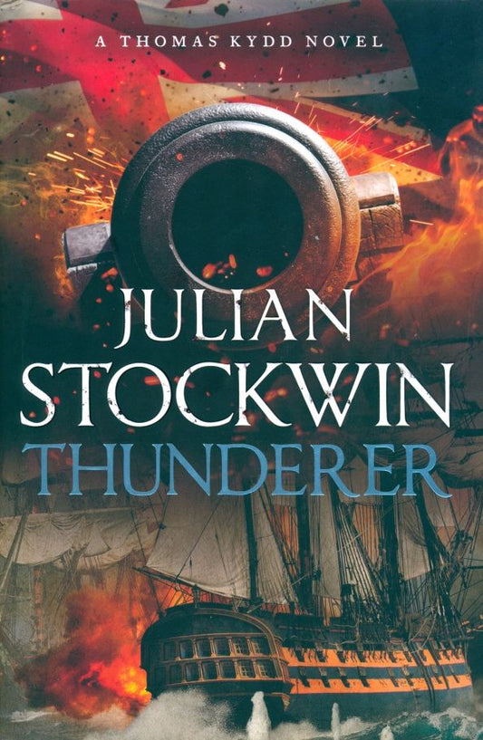 Julian Stockwin: Thunderer