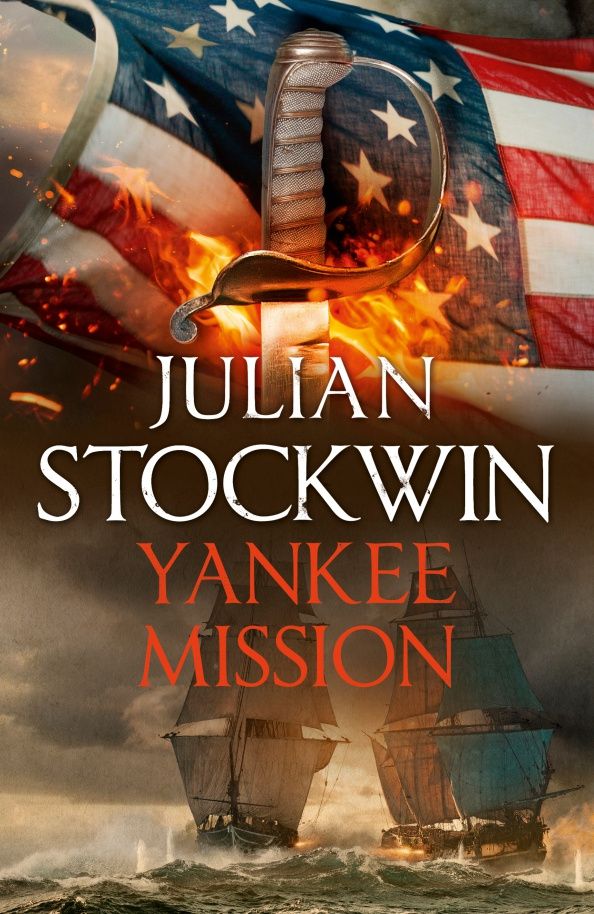 Julian Stockwin: Yankee Mission