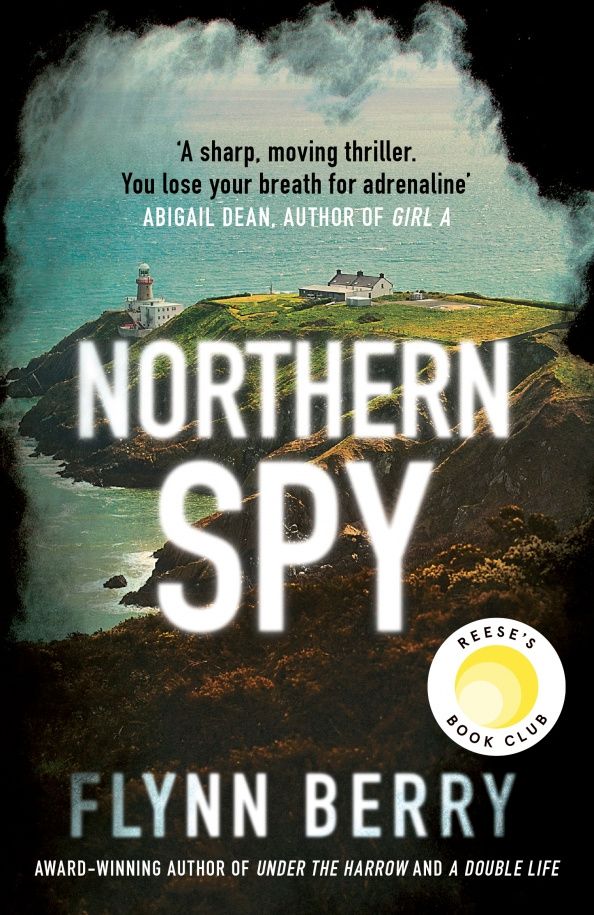 Flynn Berry: Northern Spy