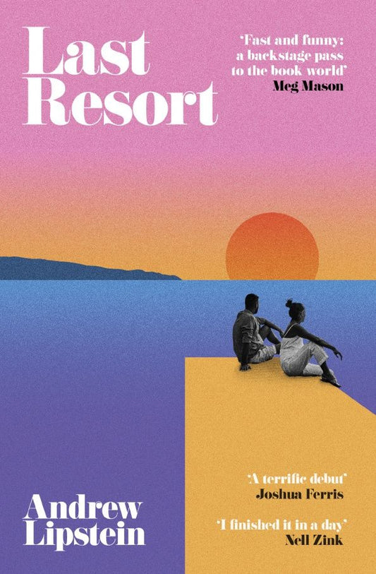 Andrew Lipstein: Last Resort