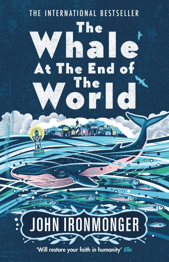 John Ironmonger: The Whale at the End of the World