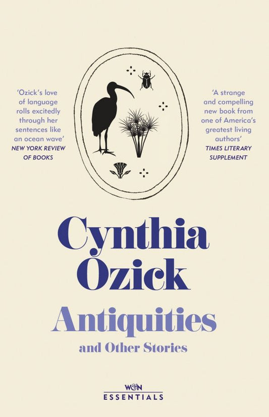 Cynthia Ozick: Antiquities and Other Stories