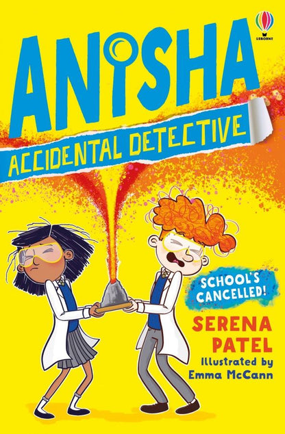 Serena Patel: Anisha Accidental Detective. School's Cancelled
