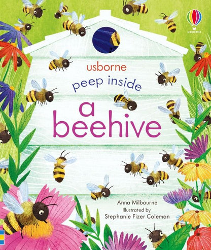 Anna Milbourne: Peep Inside a Beehive