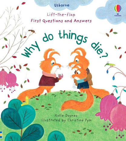 Katie Daynes: Why Do Things Die?