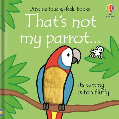 Fiona Watt: That's not my parrot...
