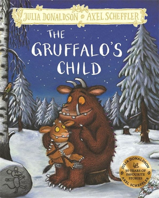 Julia Donaldson: The Gruffalo's Child