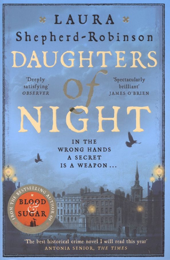 Laura Shepherd-Robinson: Daughters of Night