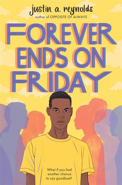 Justin Reynolds: Forever Ends on Friday