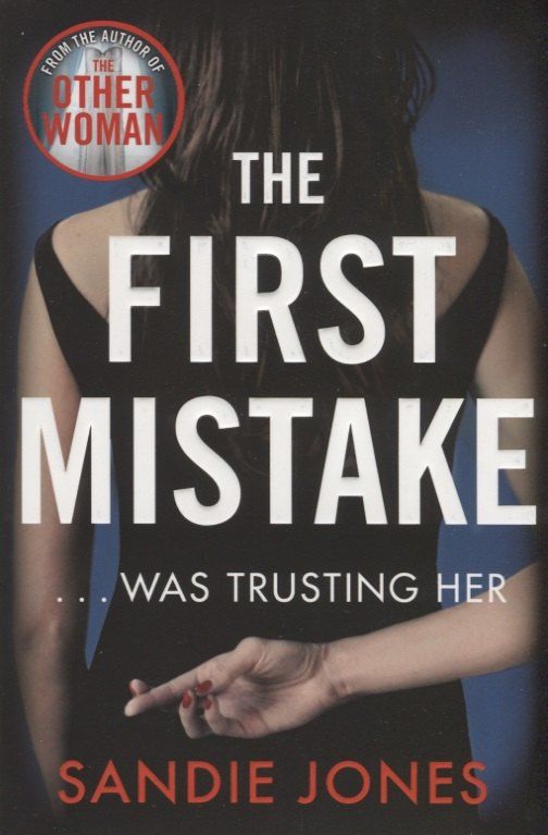 Sandie Jones: The First Mistake