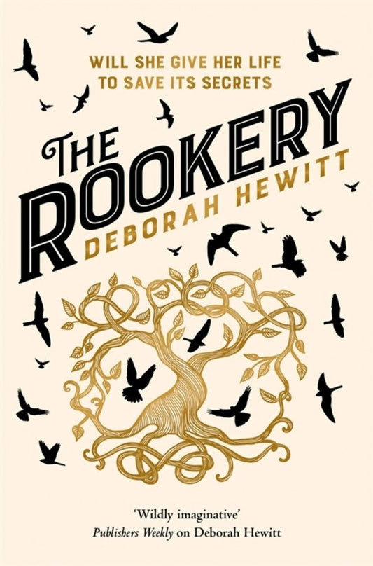 Deborah Hewitt: The Rookery