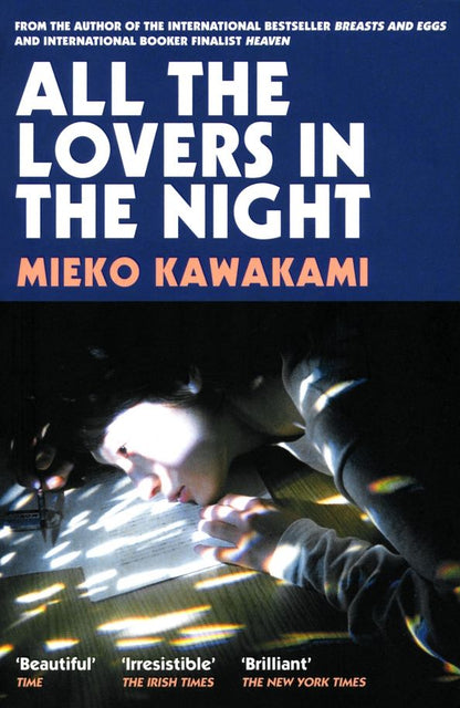 Mieko Kawakami: All The Lovers In The Night