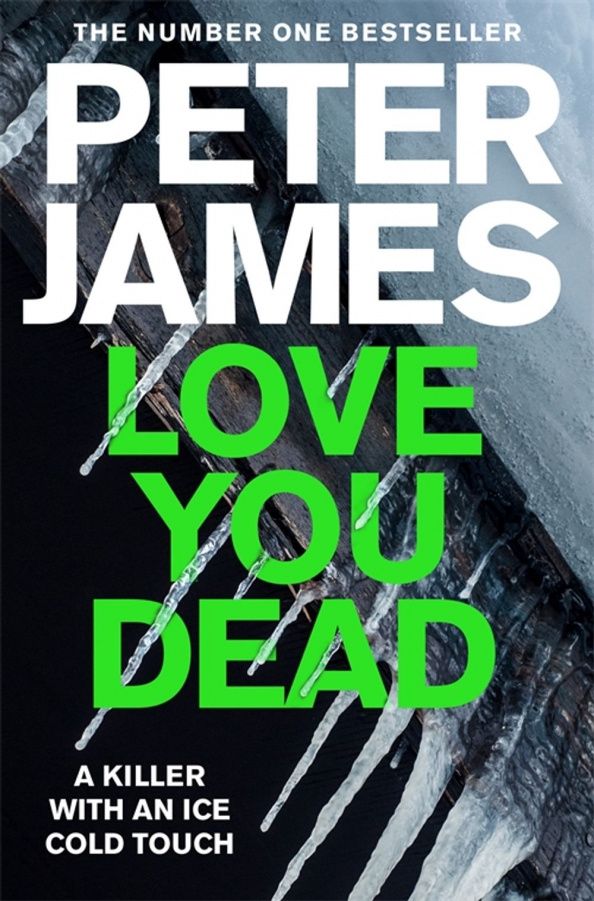 Peter James: Love You Dead