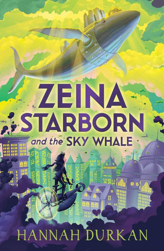 Hannah Durkan: Zeina Starborn and the Sky Whale