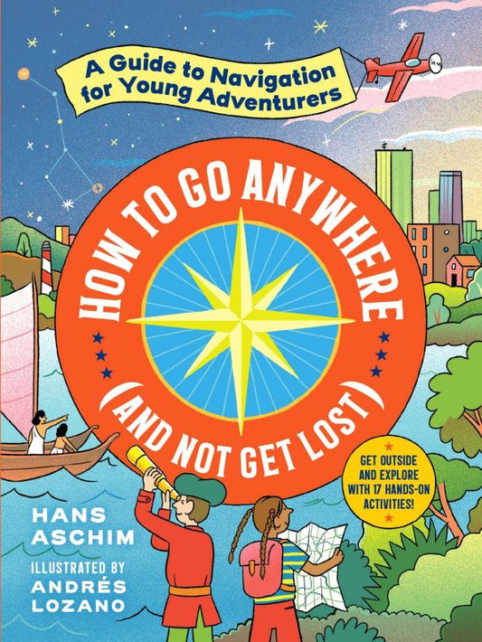 Hans Aschim: How to Go Anywhere (and Not Get Lost)