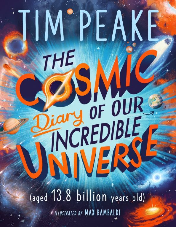 Стив Коул: The Cosmic Diary of our Incredible Universe