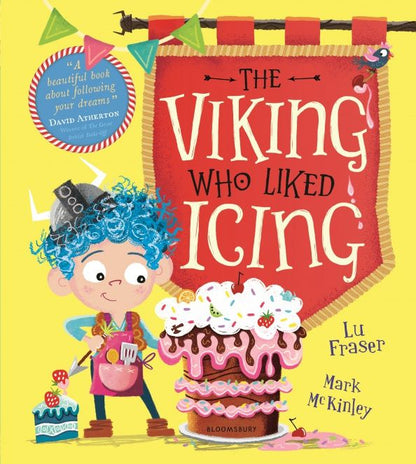 Lu Fraser: The Viking Who Liked Icing