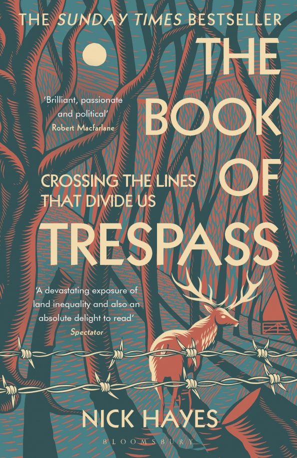 Nick Hayes: The Book of Trespass. Crossing the Lines that Divide Us