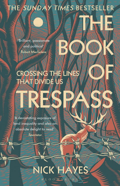 Nick Hayes: The Book of Trespass. Crossing the Lines that Divide Us