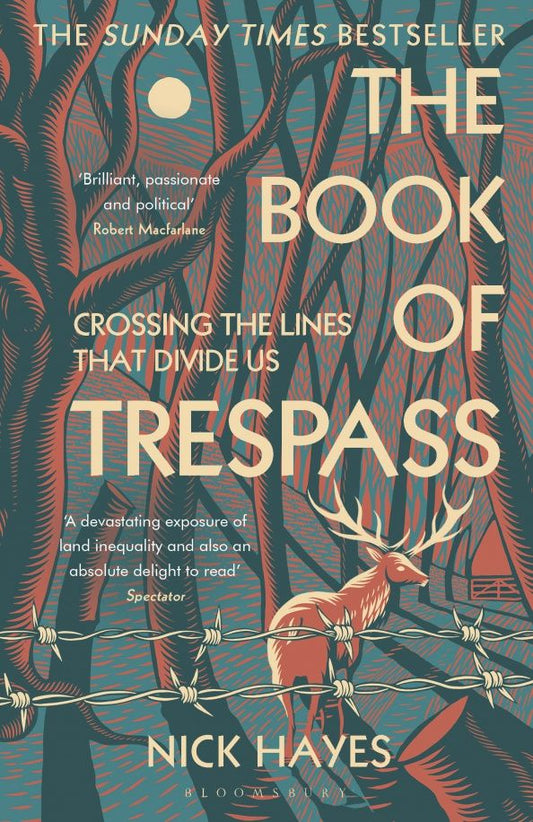Nick Hayes: The Book of Trespass. Crossing the Lines that Divide Us