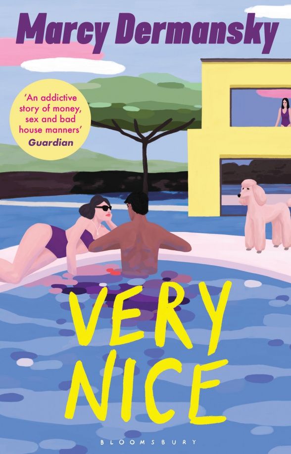 Marcy Dermansky: Very Nice