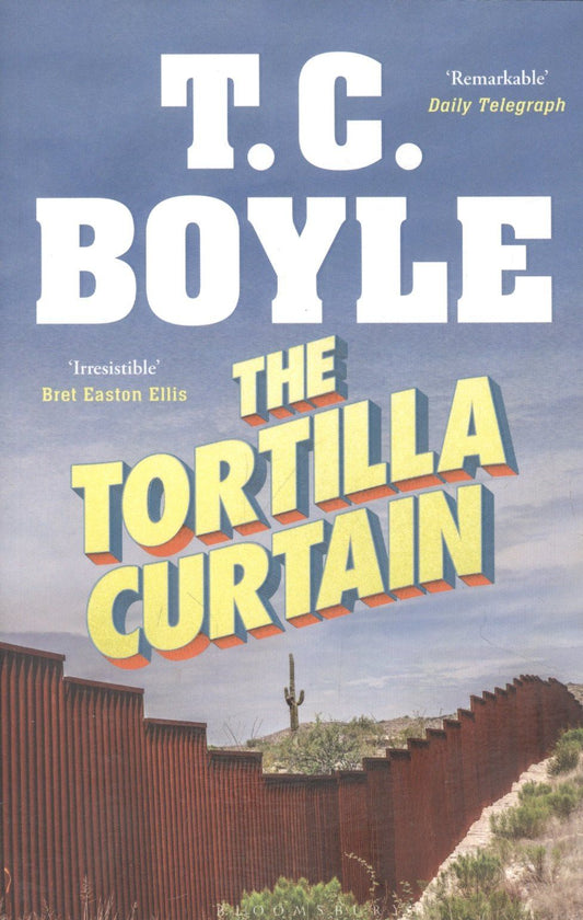 T.C. Boyle: The Tortilla Curtain